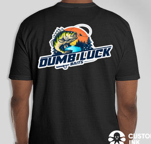 Dumb Luck Baits Shirt