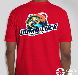 Dumb Luck Baits Shirt